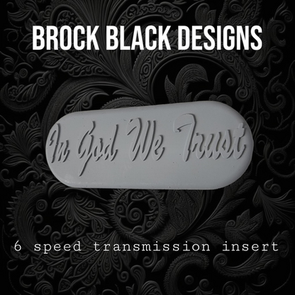 Transmission insert 3D IN GOD WE TRUST