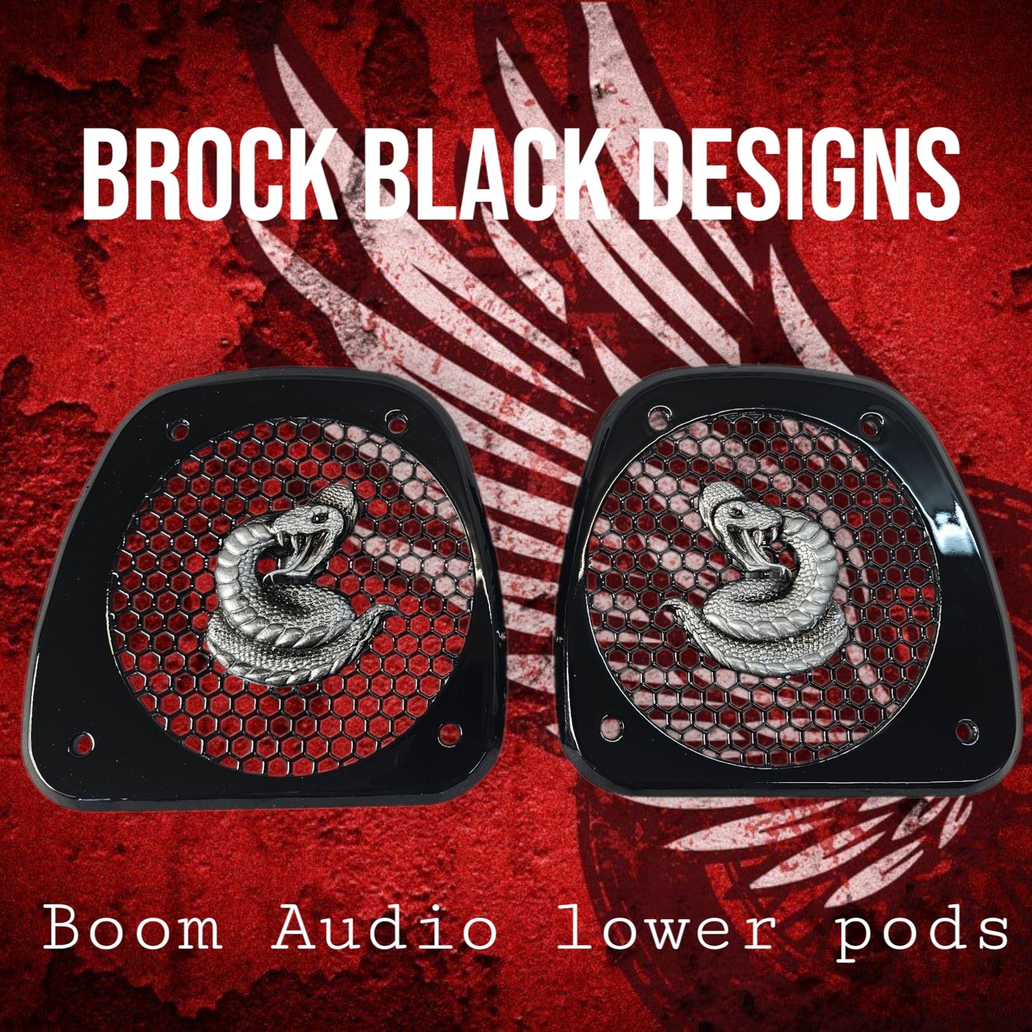 Boom Audio lower pods grills snake theme